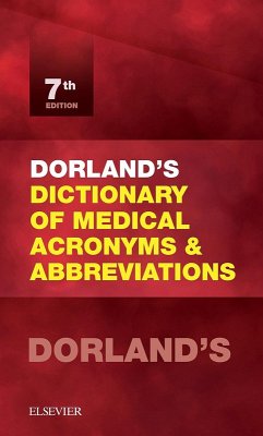 Dorland's Dictionary of Medical Acronyms and Abbreviations (eBook, ePUB) - Dorland