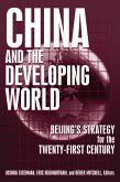 China and the Developing World (eBook, PDF) China and the Developing World (eBook, PDF)