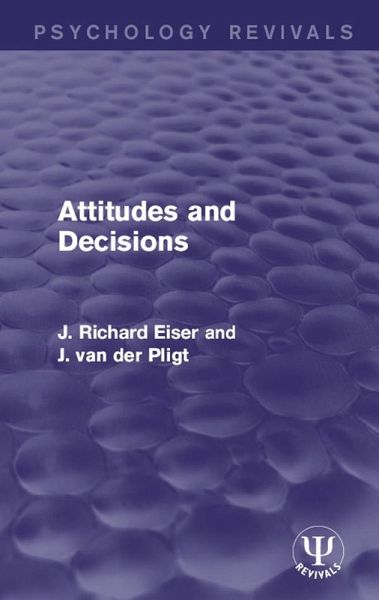 Attitudes and Decisions (eBook, ePUB) Attitudes and Decisions (eBook, ePUB)