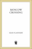Moscow Crossing (eBook, ePUB) Moscow Crossing (eBook, ePUB)