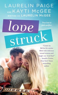 Love Struck (eBook, ePUB) - Paige, Laurelin; McGee, Kayti; Mcgee, Laurelin