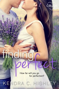 Finding Perfect (eBook, ePUB) - Highley, Kendra C.