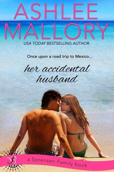 Her Accidental Husband (eBook, ePUB) Her Accidental Husband (eBook, ePUB)