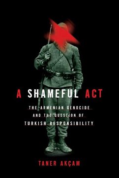 A Shameful Act (eBook, ePUB) - Akcam, Taner