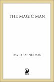 The Magic Man (eBook, ePUB)