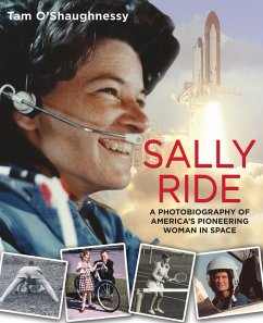 Cover Sally Ride: A Photobiography of America's Pioneering Woman in Space (eBook, ePUB)