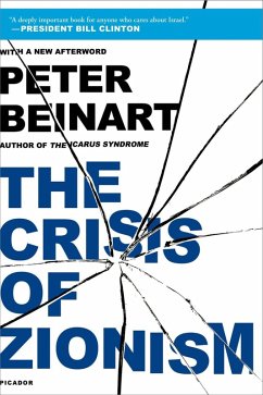 The Crisis of Zionism (eBook, ePUB) - Beinart, Peter