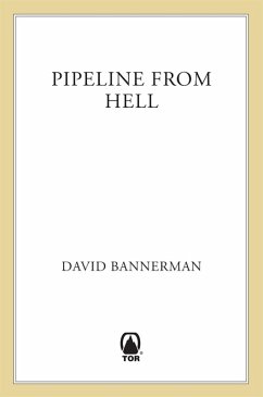 Pipeline From Hell (eBook, ePUB) - Bannerman, David