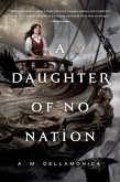 A Daughter of No Nation (eBook, ePUB)
