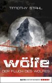 Der Fluch des Wolfes / Wölfe Bd.1 (eBook, ePUB)