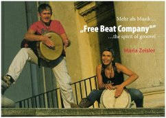 Free Beat Company, m. 1 Audio-CD, m. 1 Buch, m. 1 Beilage, 3 Teile - Zeisler, Maria