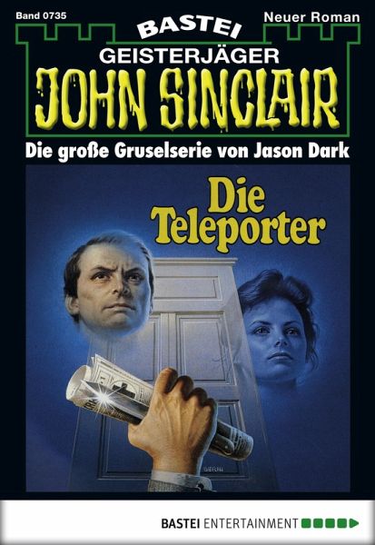 John Sinclair 735 (eBook, ePUB) John Sinclair 735 (eBook, ePUB)