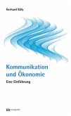 Kommunikation und Ökonomie