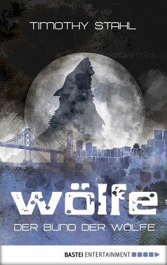 Cover Der Bund der Wölfe / Wölfe Bd.2 (eBook, ePUB)