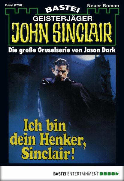 John Sinclair 750 (eBook, ePUB) John Sinclair 750 (eBook, ePUB)