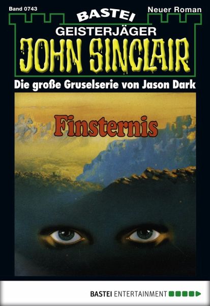John Sinclair 743 (eBook, ePUB) John Sinclair 743 (eBook, ePUB)