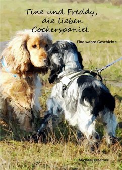 Cover Tine und Freddy, die lieben Cockerspaniel (eBook, ePUB)