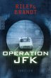 Operation JFK / Technothriller Bd.2 - Bild 1