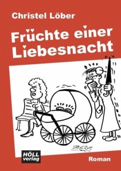 Früchte einer Liebesnacht - Löber, Christel