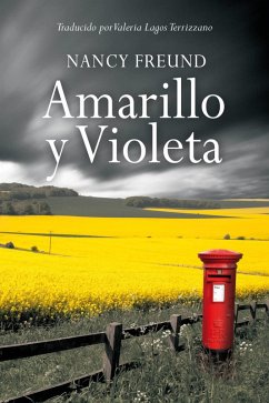Amarillo y Violeta (eBook, ePUB) - Freund, Nancy