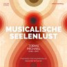 Musicalische Seelenlust - Bild 1