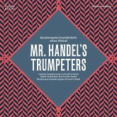 Mr. Handel's Trumpeters, 1 Audio-CD