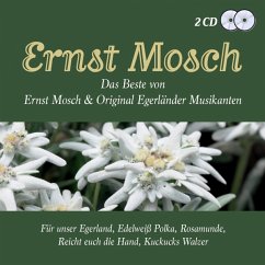 Das Beste Von Ernst Mosch - Mosch,Ernst & Original Egerländer Musikanten