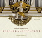 Rosenkranzsonaten 3 - Sonaten 11-16 Rosenkranzsonaten 3 - Sonaten 11-16