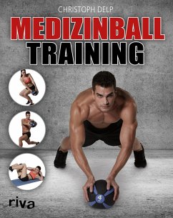 Medizinball-Training (eBook, PDF) - Delp, Christoph