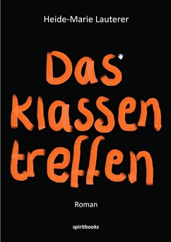 Das Klassentreffen (eBook, ePUB) - Lauterer, Heide-Marie