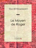 Le Moyen de Roger (eBook, ePUB)