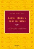 Letras, ofícios e bons costumes - Civilidade, ordem e sociabilidades na América portuguesa (eBook, ePUB)