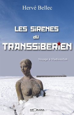 Les sirènes du transsibérien (eBook, ePUB) - Bellec, Hervé