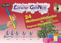 Einfacher!-Geht-Nicht: 24 Weihnachtslieder für Sopran-Blockflöte (Barocke Griffweise) mit CD - Leuchtner, Martin;Waizmann, Bruno