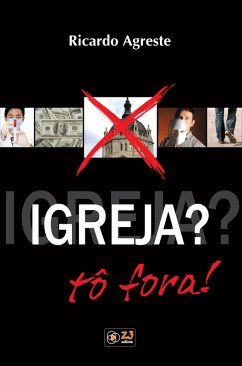 Cover Igreja? To^ fora! (eBook, ePUB)
