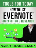 How to Use Evernote for Writing and Research (Writing Skills, #3) (eBook, ePUB)