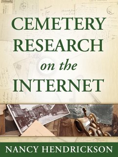 Cemetery Research on the Internet for Genealogy (Genealogy Tips, #2) (eBook, ePUB) - Hendrickson, Nancy