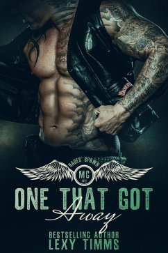 One That Got Away (Hades' Spawn Motorcycle Club, #2) (eBook, ePUB) Cover One That Got Away (Hades' Spawn Motorcycle Club, #2) (eBook, ePUB)