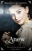 Anew (Disappeared, #2) (eBook, ePUB)