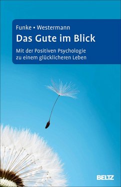 Das Gute im Blick (eBook, ePUB) - Funke, Hans-Joachim; Westermann, Julia