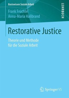 Restorative Justice - Früchtel, Frank;Halibrand, Anna-Maria
