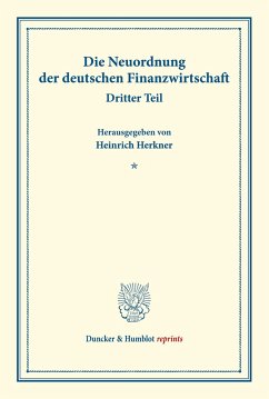 Die Neuordnung der deutschen Finanzwirtschaft.