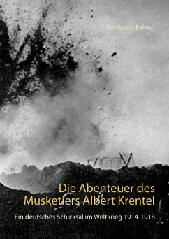 Die Abenteuer des Musketiers Albert Krentel - Paland, Wolfgang
