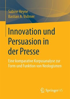 Innovation und Persuasion in der Presse - Heyne, Sabine;Vollmer, Bastian