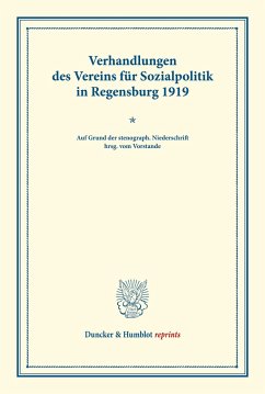 Verhandlungen des Vereins für Sozialpolitik in Regensburg 1919 zu den Wirtschaftsbeziehungen zwischen dem Deutschen Reiche und Deutsch-Österreich und zur Sozialisierungsfrage.