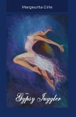 The Gypsy Juggler (eBook, ePUB) The Gypsy Juggler (eBook, ePUB)