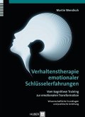 Verhaltenstherapie emotionaler Schlüsselerfahrungen (eBook, ePUB)