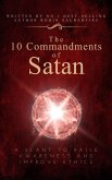 The 10 Commandments of Satan: A Slant to Raise Awareness and Improve Ethics (eBook, ePUB)