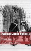 Zwanzig Jahre nachher - Erster Band (eBook, ePUB)