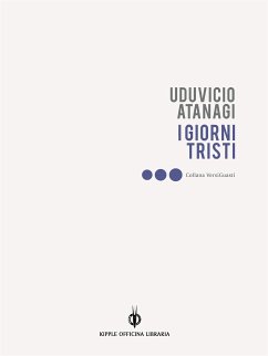 I giorni tristi (eBook, ePUB) - Atanagi, Uduvicio